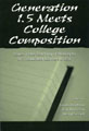 Generation 1.5 meets college composition